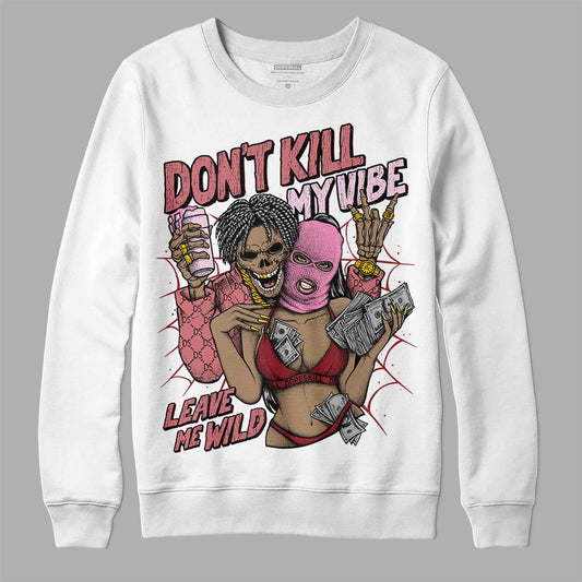 Valentine's Day Collection DopeSkill Sweatshirt Don't Kill My Vibe Graphic Streetwear - White 