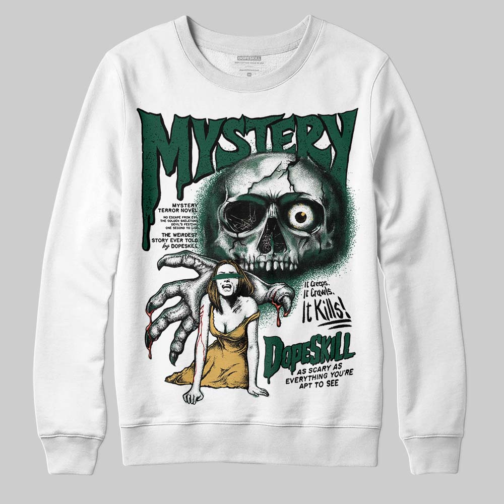 Jordan 1 High OG “Fir” (Pro Green) DopeSkill Sweatshirt Mystery Ghostly Grasp Graphic Streetwear - White