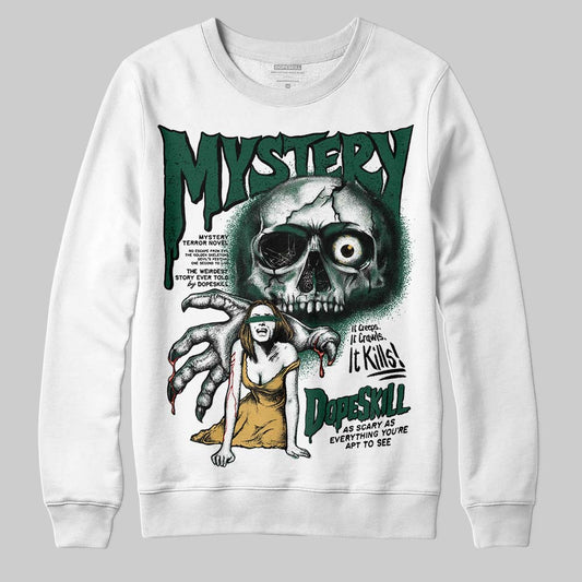 Jordan 1 High OG “Fir” (Pro Green) DopeSkill Sweatshirt Mystery Ghostly Grasp Graphic Streetwear - White