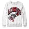 Jordan 1 Retro High OG “Team Red” DopeSkill Sweatshirt Loser Lover Graphic Streetwear - White