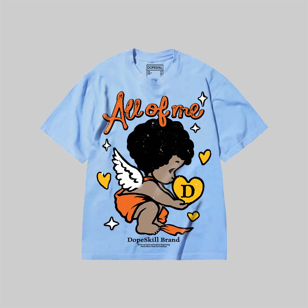 All Of Me DopeSkill Premium T-shirt Streetwear - Chambray