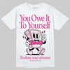 Pink Sneakers DopeSkill T-Shirt Owe It To Yourself Graphic Streetwear - White