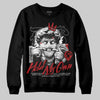 Jordan 1 Retro High OG Black Toe Reimagined DopeSkill Sweatshirt In My Way Graphic Streetwear - Black