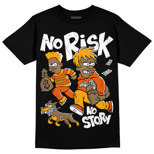 Jordan 12 Retro Black Taxi DopeSkill T-Shirt No Risk No Story Graphic Streetwear - Black