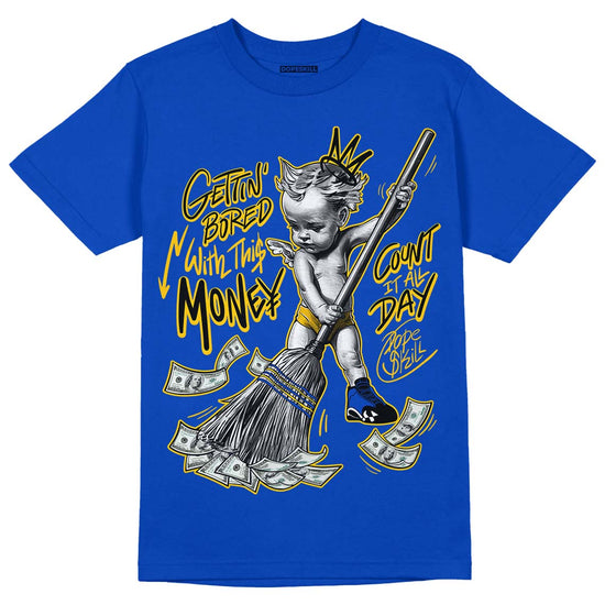 Jordan 14 “Laney” DopeSkill Varsity Royal T-Shirt Gettin Bored With This Money Graphic Streetwear