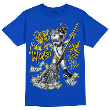 Jordan 14 “Laney” DopeSkill Varsity Royal T-Shirt Gettin Bored With This Money Graphic Streetwear