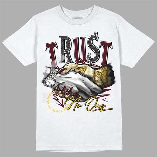 Dunk Yellow Bordeaux DopeSkill T-Shirt Trust No One Graphic Streetwear - White 