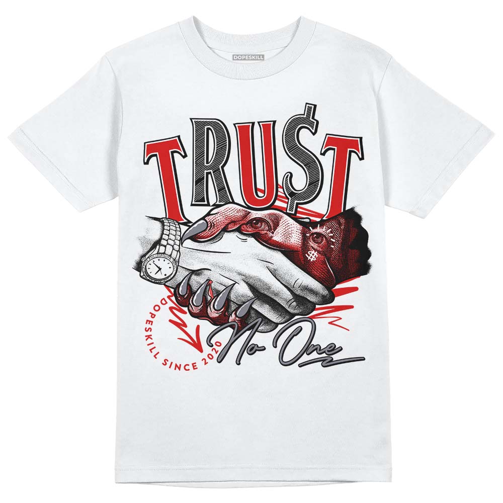 Jordan 9 Retro Gym Red DopeSkill T-Shirt Trust No One Graphic Streetwear - White 