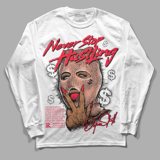 DJ Khaled x Jordan 5 Retro ‘Crimson Bliss’ DopeSkill Long Sleeve T-Shirt Never Stop Hustling Graphic Streetwear - White 