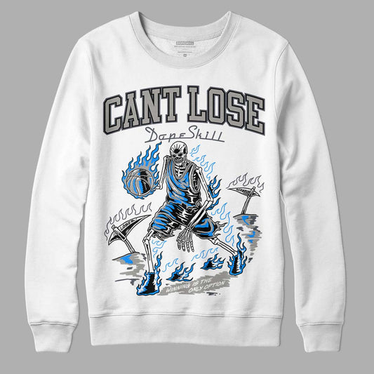 Jordan 11 Retro Cool Grey DopeSkill Sweatshirt Cant Lose Graphic Streetwear - White