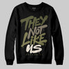 Jordan 3 “Medium Olive” aka “Family Affair” DopeSkill Sweatshirt They Not Like Us Graphic Streetwear - Black
