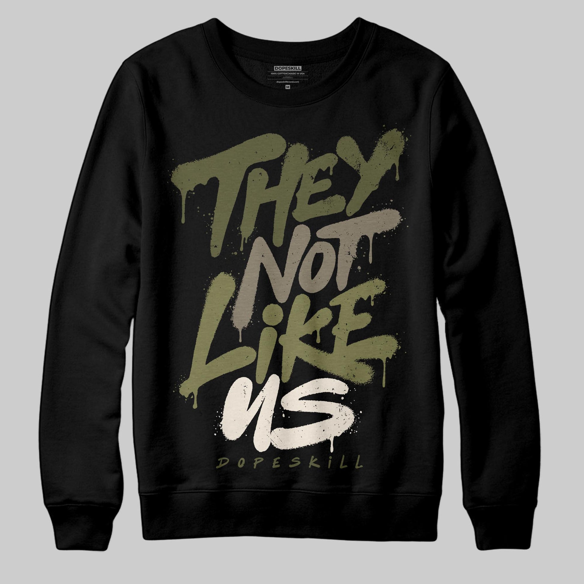 Jordan 3 “Medium Olive” aka “Family Affair” DopeSkill Sweatshirt They Not Like Us Graphic Streetwear - Black