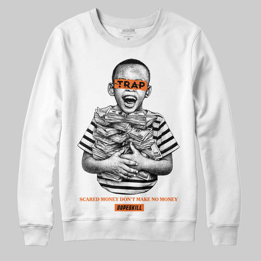 Orange Sneakers DopeSkill Sweatshirt Scared Money Don't Make No Money Graphic Streetwear - White