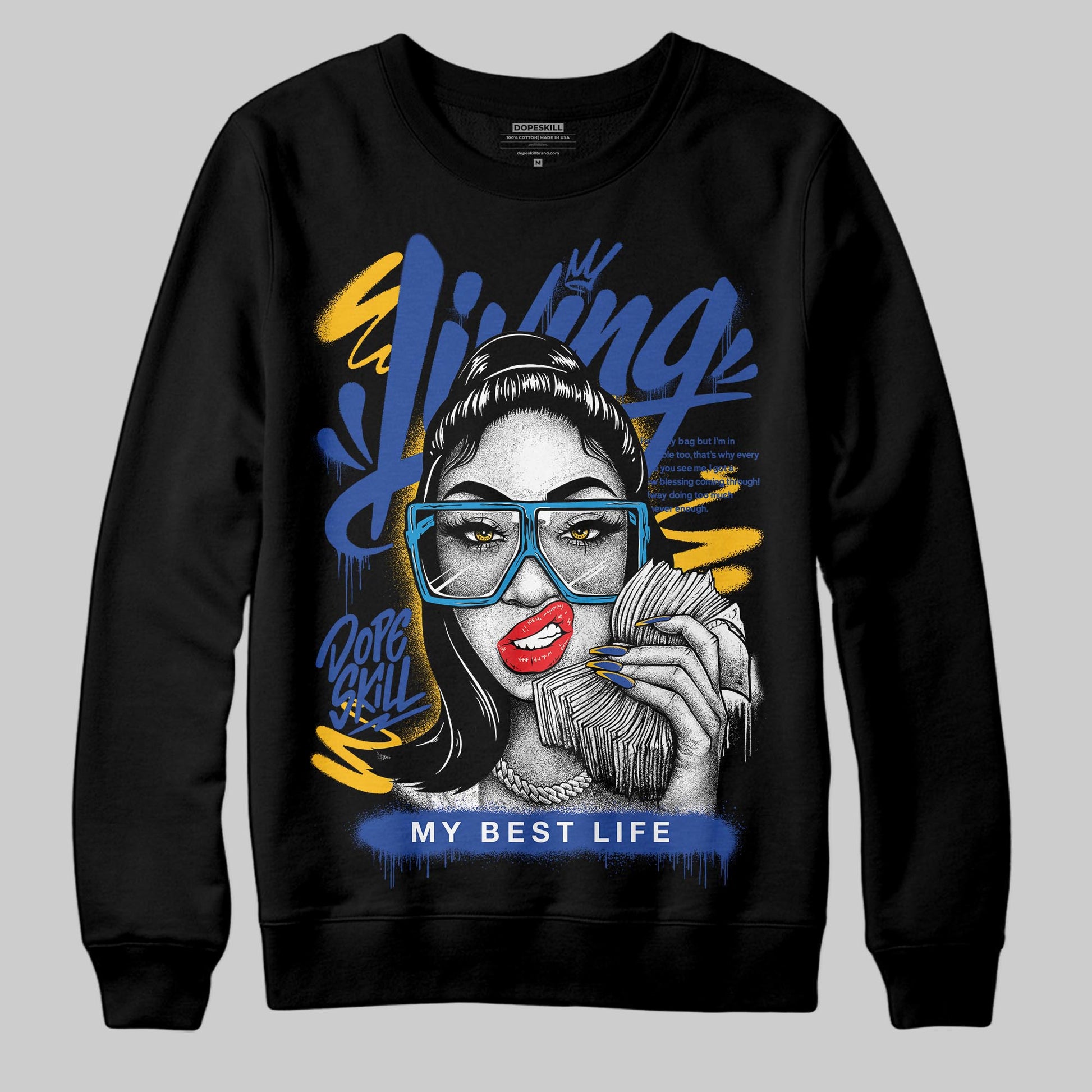 Royal Blue Sneakers DopeSkill Sweatshirt Living My Best Life Graphic Streetwear  - Black
