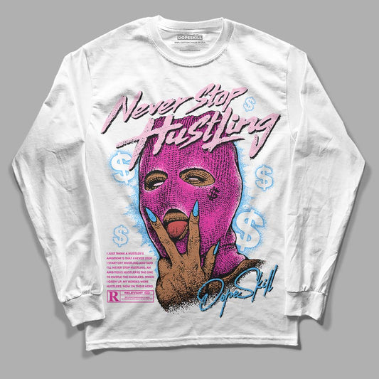 Pink  Sneakers DopeSkill Long Sleeve T-Shirt Never Stop Hustling Graphic Streetwear - White 