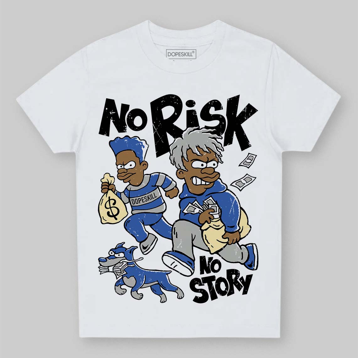 Jordan 3 “Lucky Shorts” DopeSkill Toddler Kids T-shirt No Risk No Story Graphic Streetwear - White
