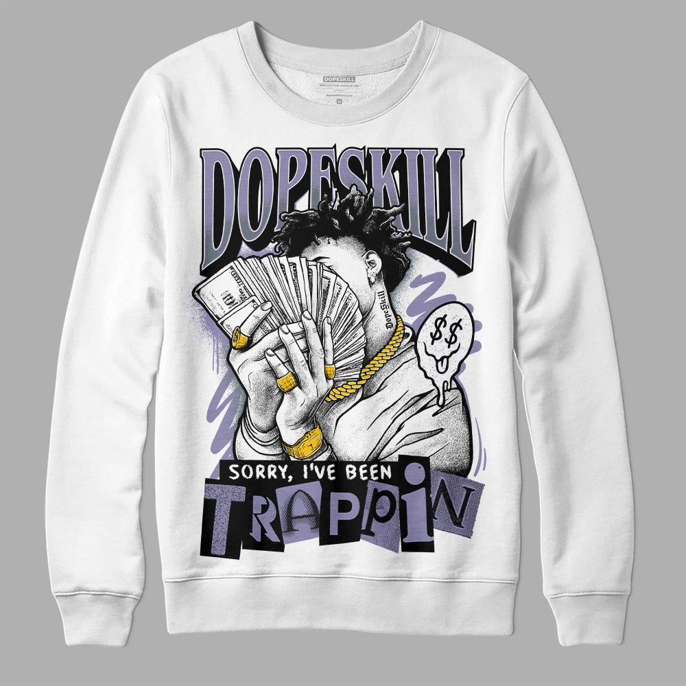 Jordan 5 Retro Low Indigo Haze DopeSkill Sweatshirt Sorry I've Been Trappin Graphic Streetwear - White  