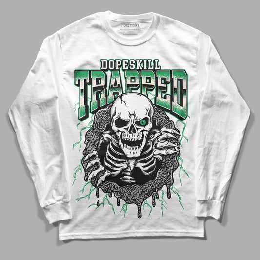 Jordan 3 WMNS “Lucky Green” DopeSkill Long Sleeve T-Shirt Trapped Halloween Graphic Streetwear - White 