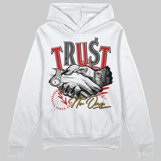 Dunk Low Retro Gym Red DopeSkill Hoodie Sweatshirt Trust No One Graphic Streetwear - White