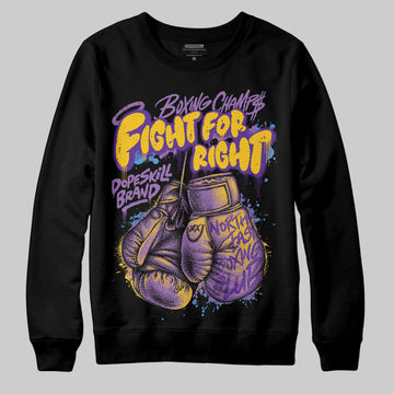 PURPLE Sneakers DopeSkill Sweatshirt Fight For Right Graphic Streetwear - Black