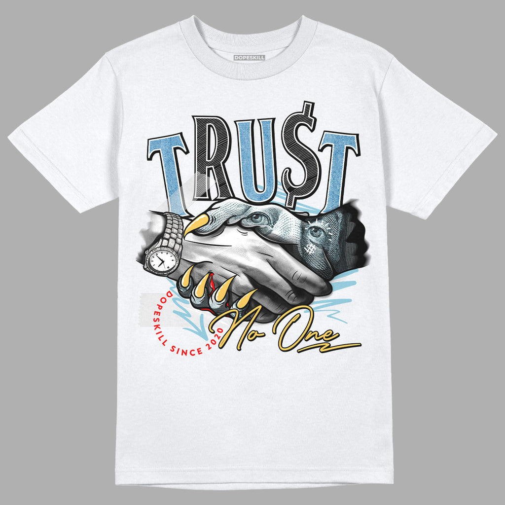 Jordan 1 Retro High OG Denim DopeSkill T-Shirt Trust No One Graphic Streetwear - White