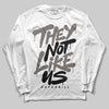 Jordan 4 Retro Cave Stone DopeSkill Long Sleeve T-Shirt They Not Like Us Graphic Streetwear - White