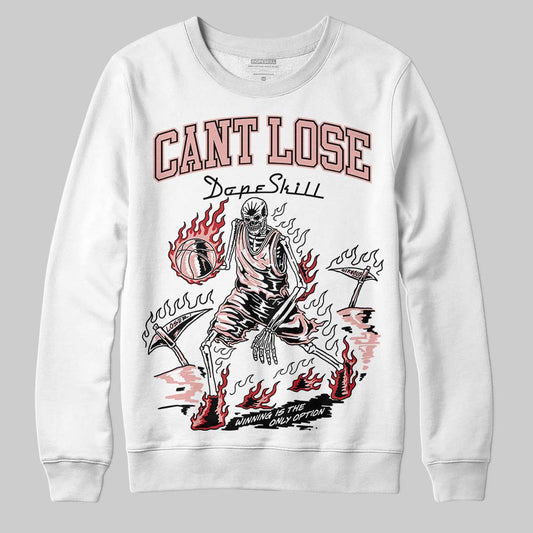 Jordan 1 Low OG “Rust Pink” DopeSkill Sweatshirt Cant Lose Graphic Streetwear - White