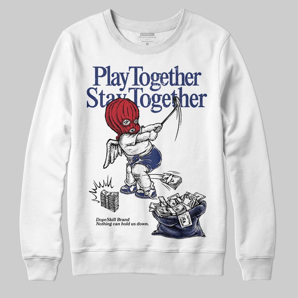 Jordan 1 High OG Rare Air "Deep Royal Blue" DopeSkill Sweatshirt Play together, Stay together Graphic Streetwear - White