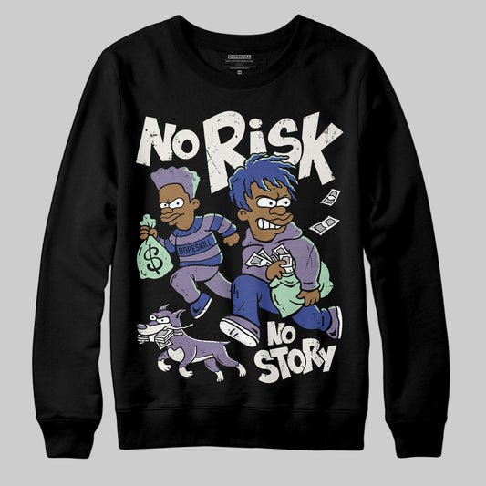 Jordan 1 Retro Low OG Zion Williamson Voodoo Alternate DopeSkill Sweatshirt No Risk No Story Graphic Streetwear - Black