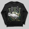 Foamposite Pro 'Pine Green' DopeSkill Long Sleeve T-Shirt Trust No One Graphic Streetwear - Black