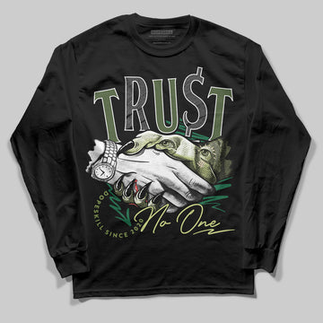 Foamposite Pro 'Pine Green' DopeSkill Long Sleeve T-Shirt Trust No One Graphic Streetwear - Black