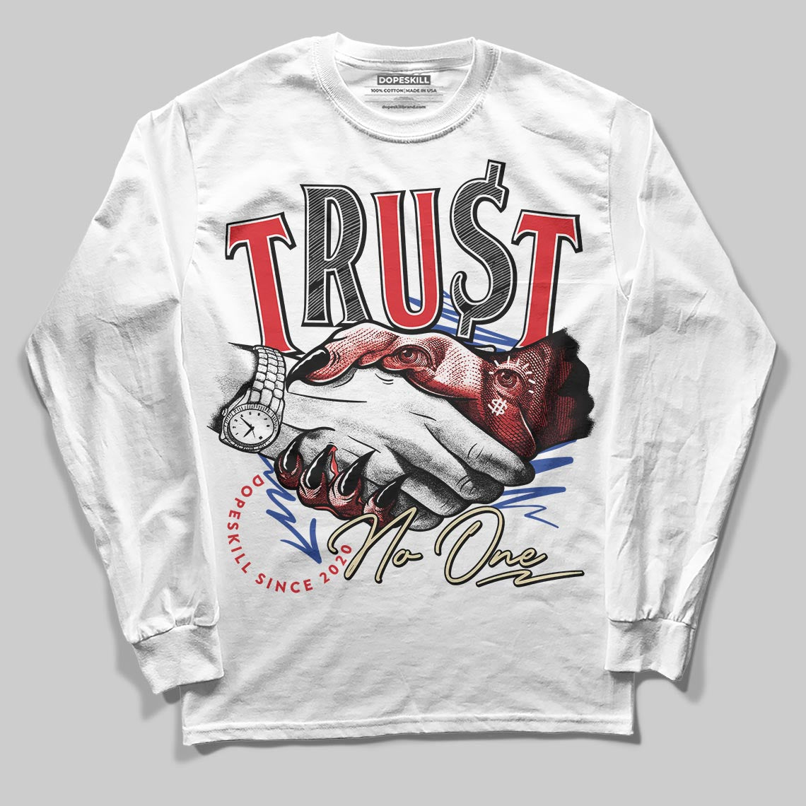Jordan 3 “Seoul 2.0” DopeSkill Long Sleeve T-Shirt Trust No One Graphic Streetwear - White 