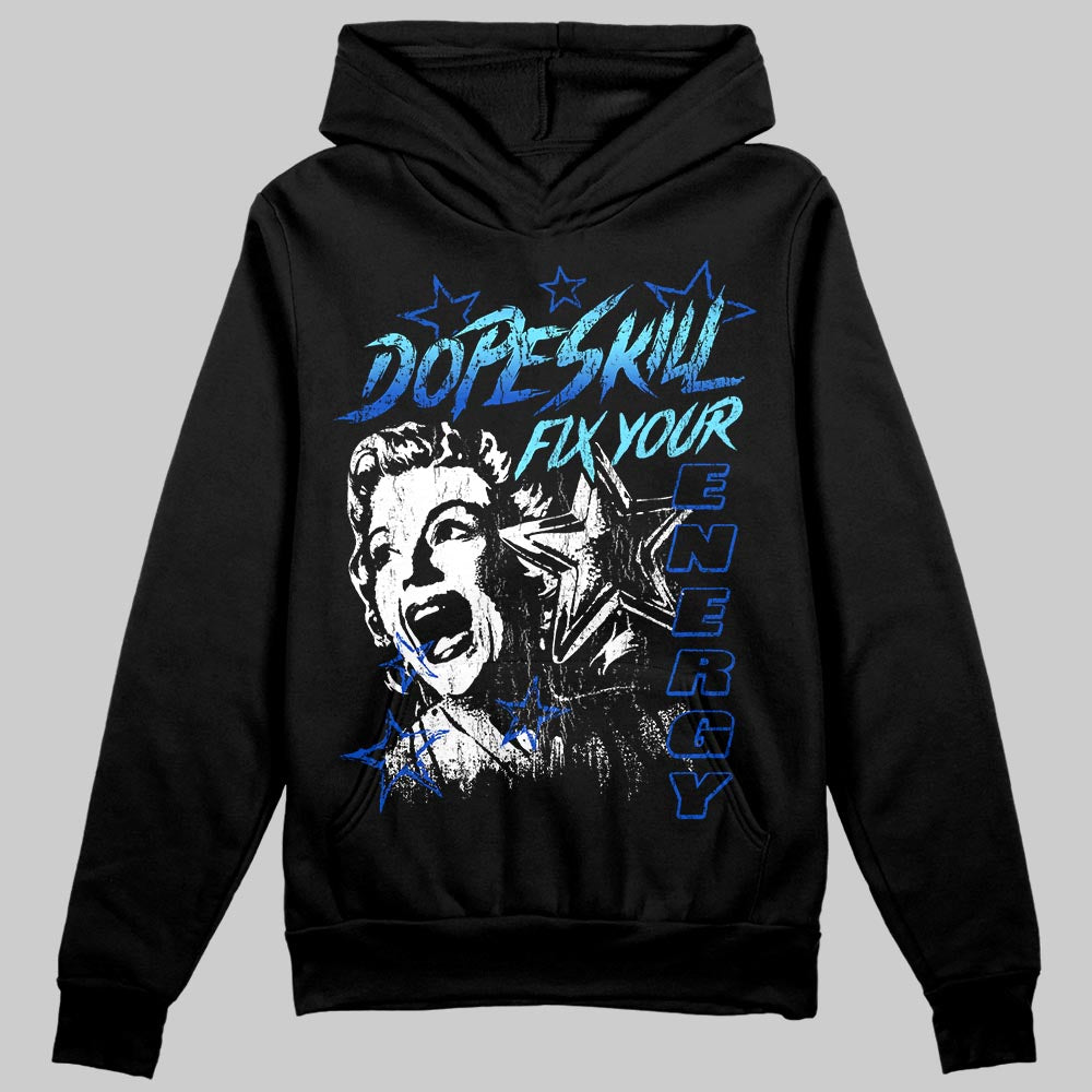Royal Blue Sneakers DopeSkill Hoodie Fix Your Energy Graphic Streetwear - Black