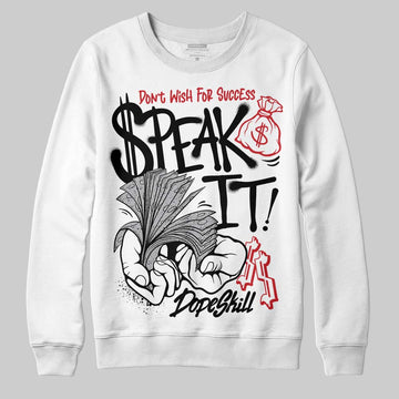 Jordan 4 OG “White Cement” DopeSkill Sweatshirt Speak It Graphic Streetwear - White