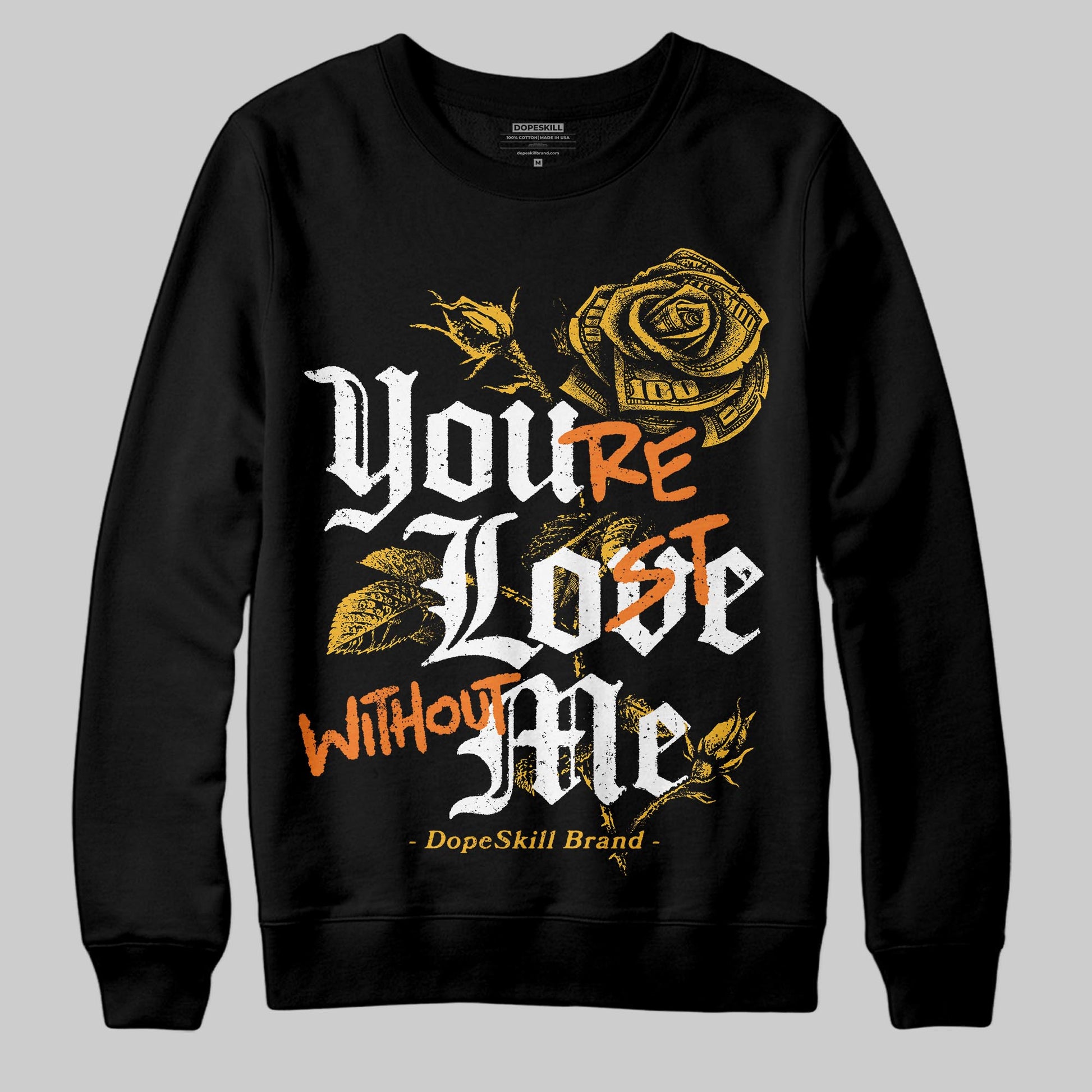 Jordan 5 'Tokyo' DopeSkill Sweatshirt You’re Lost Without Me Graphic Streetwear - Black