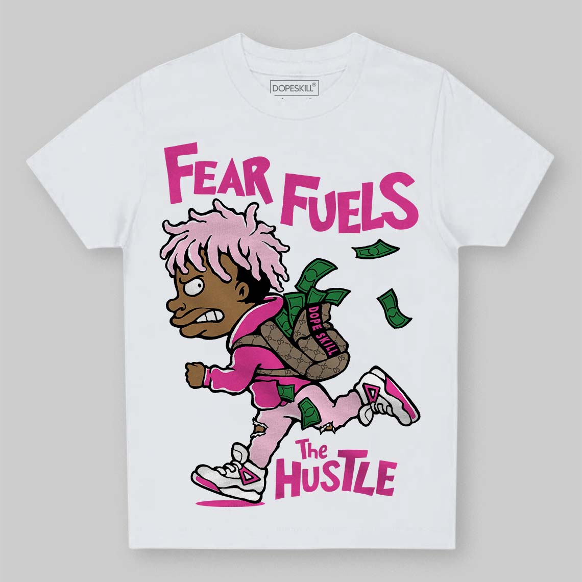 Pink Sneakers DopeSkill Toddler Kids T-shirt Fear Fuels The Hustle Graphic Streetwear - White