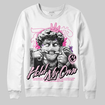 Pink Sneakers DopeSkill Sweatshirt New Hold My Own Graphic Streetwear - WHite 