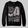 A Ma Maniére x Air Jordan 6 Retro “Smoky Mauve”⁠ DopeSkill Sweatshirt Real Ones Move In Silence Graphic Streetwear - Black