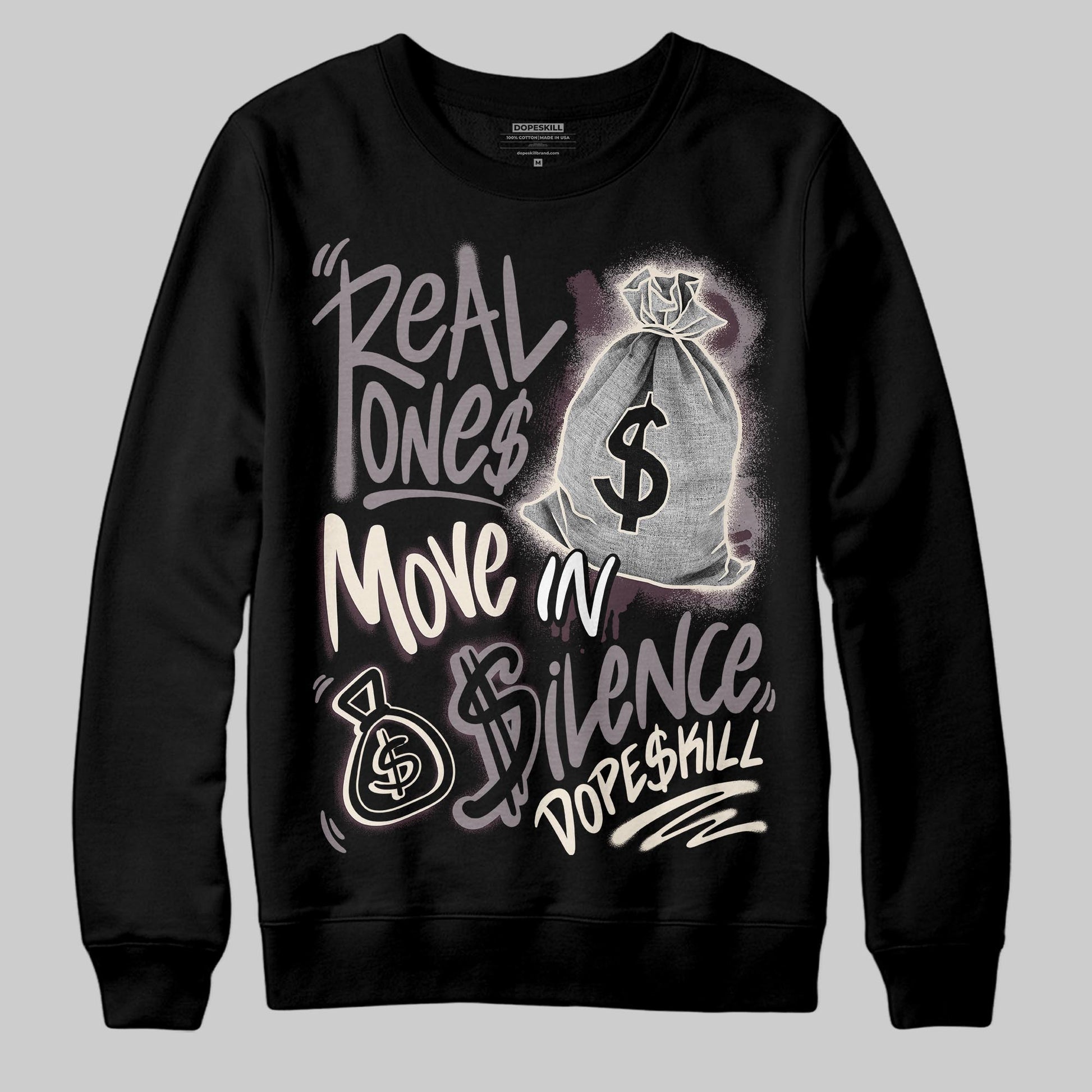 A Ma Maniére x Air Jordan 6 Retro “Smoky Mauve”⁠ DopeSkill Sweatshirt Real Ones Move In Silence Graphic Streetwear - Black