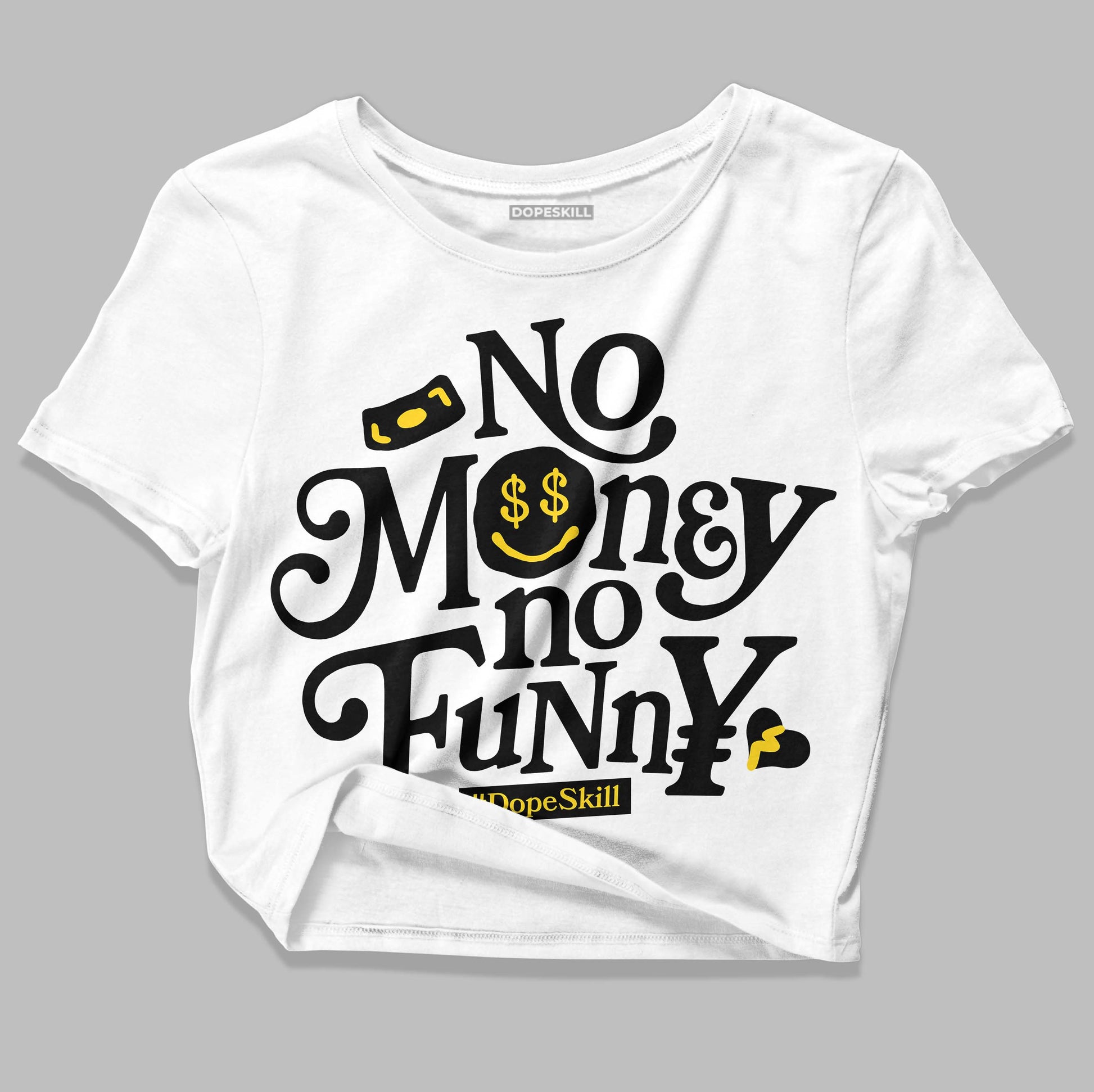 Jordan 4 Thunder DopeSkill Women's Crop Top No Money No Funny Graphic Streetwear - White