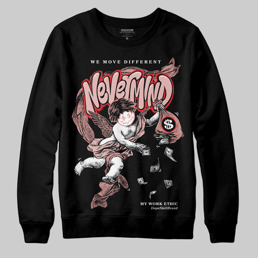 Jordan 40 “Dusty Rose” DopeSkill Sweatshirt Nevermind Graphic Streetwear - Black
