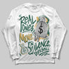 Jordan 1 High OG “Fir” (Pro Green) DopeSkill Long Sleeve T-Shirt Real Ones Move In Silence Graphic Streetwear - White