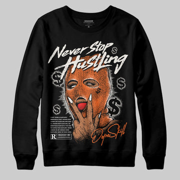 Jordan 1 Retro High OG Shattered Backboard (2025) DopeSkill Sweatshirt Never Stop Hustling Graphic Streetwear - Black