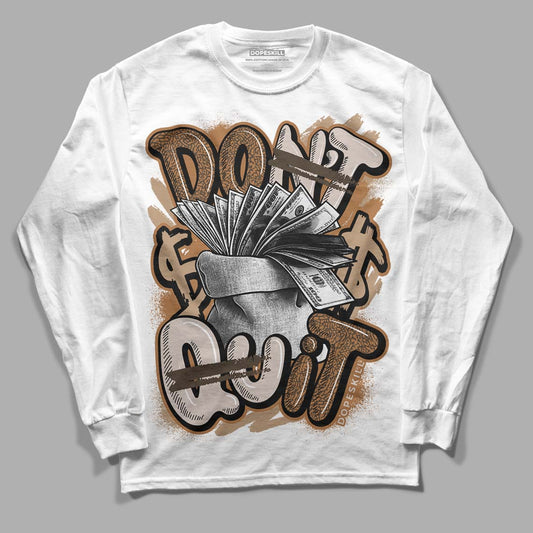 Jordan 3 Retro Palomino DopeSkill Long Sleeve T-Shirt Don't Quit Graphic Streetwear - White