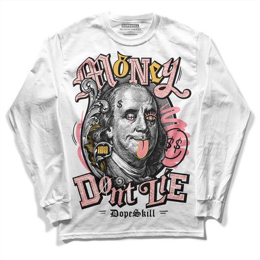 Jordan 3 GS “Red Stardust” DopeSkill Long Sleeve T-Shirt Money Don't Lie Graphic Streetwear - White