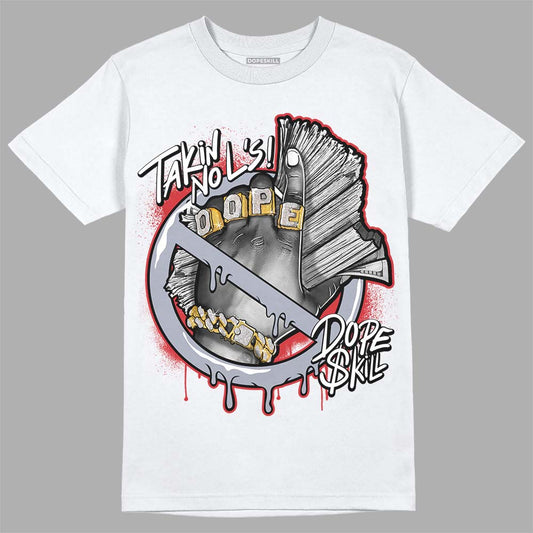Jordan 4 “Bred Reimagined” DopeSkill T-Shirt Takin No L's Graphic Streetwear - White 