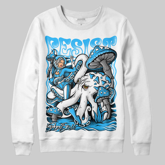 Jordan 1 High Retro OG “University Blue” DopeSkill Sweatshirt Resist Graphic Streetwear  - White