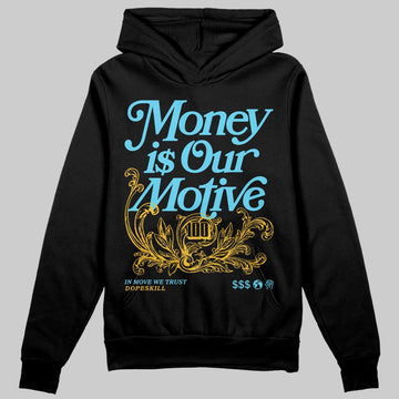 Jordan 11 Retro Gamma Blue (2025) DopeSkill Hoodie Sweatshirt Money Is Our Motive Typo Graphic Streetwear - Black