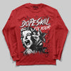 Red Sneakers DopeSkill Long Sleeve T-Shirt Fix Your Energy Graphic Streetwear - Red
