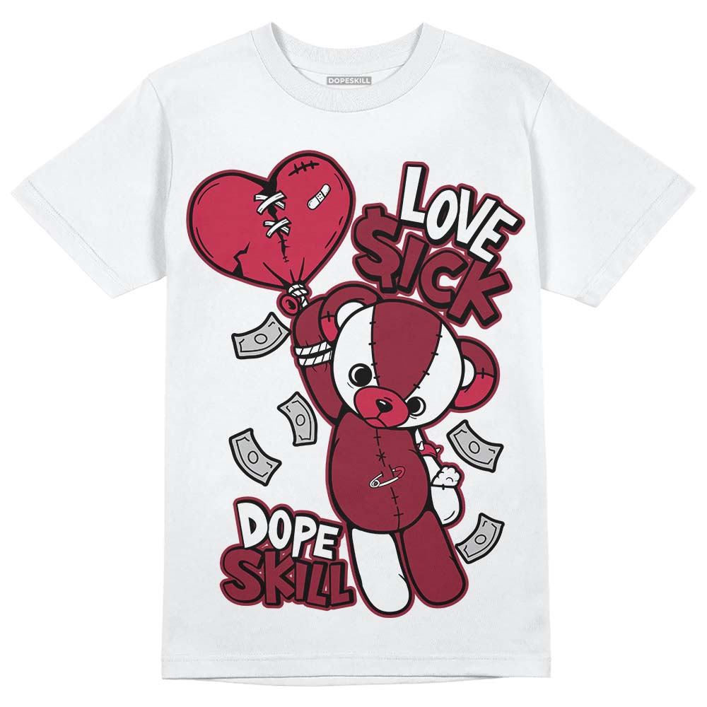 Jordan 1 Retro High '85 OG Metallic Burgundy DopeSkill T-Shirt Love Sick Graphic Streetwear - White